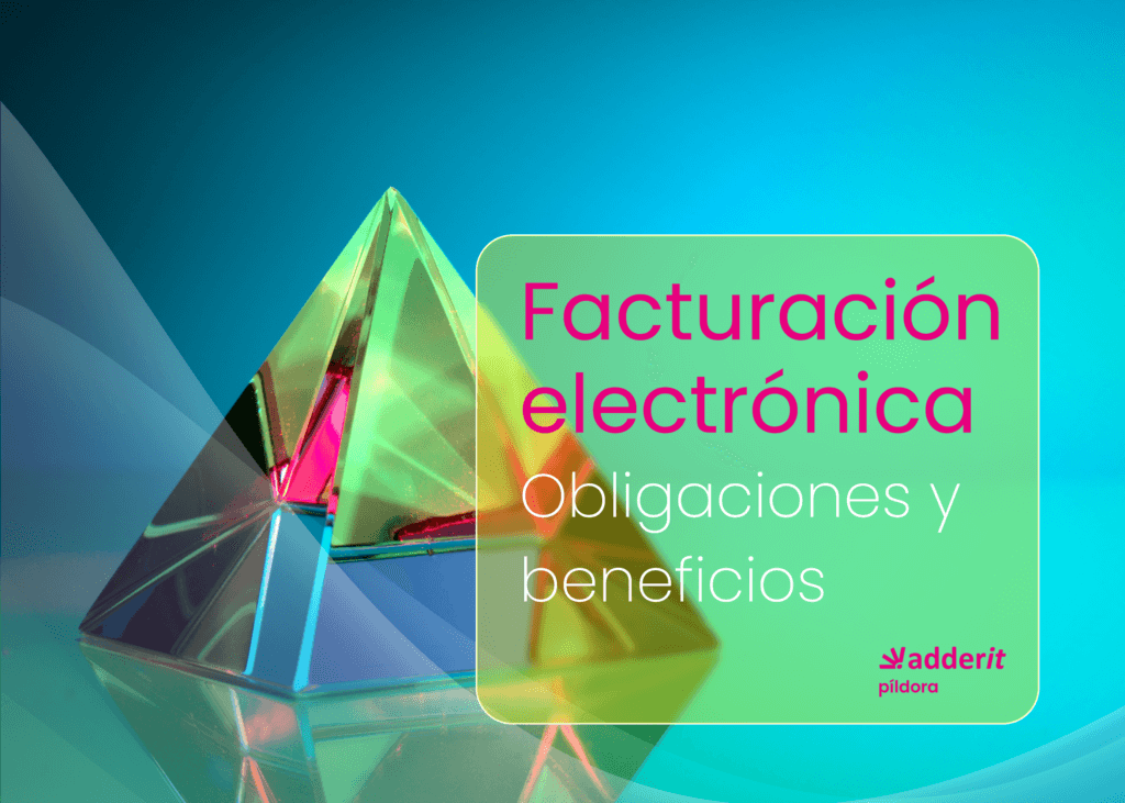 Facturación electrónica obligatoria-Adderit