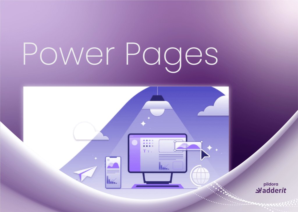 Power Pages, píldora informativa de Adderit
