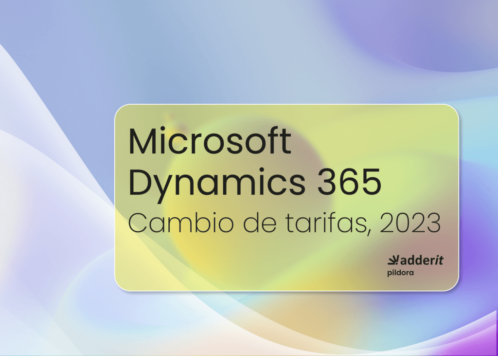 Microsoft Dynamics cambio de tarifas-Adderit