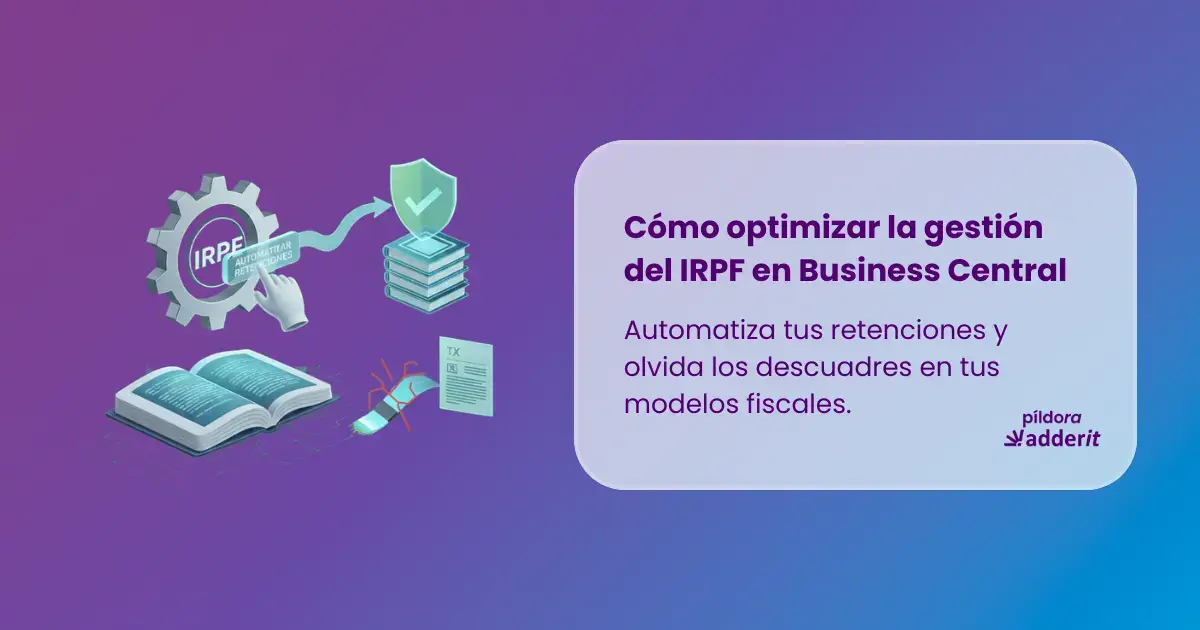 Portada módulo Adderit IRPF Business Central - Visualización de la automatización de retenciones fiscales en un ERP.