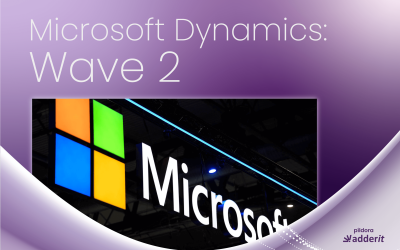 Wave 2 de Microsoft Dynamics, píldora informativa de Adderit